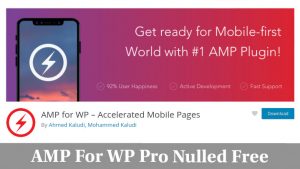 AMP For WP Pro Pack Nulled v1.0.78 [Full Package] Free Download [2022]