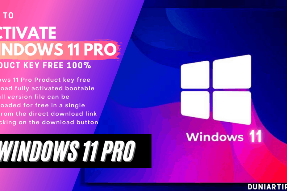 windows 11 product key free Archives - DUNIARTIPS