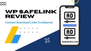 WP Safelink Review: Maximize Your Google Adsense Revenue In WordPress